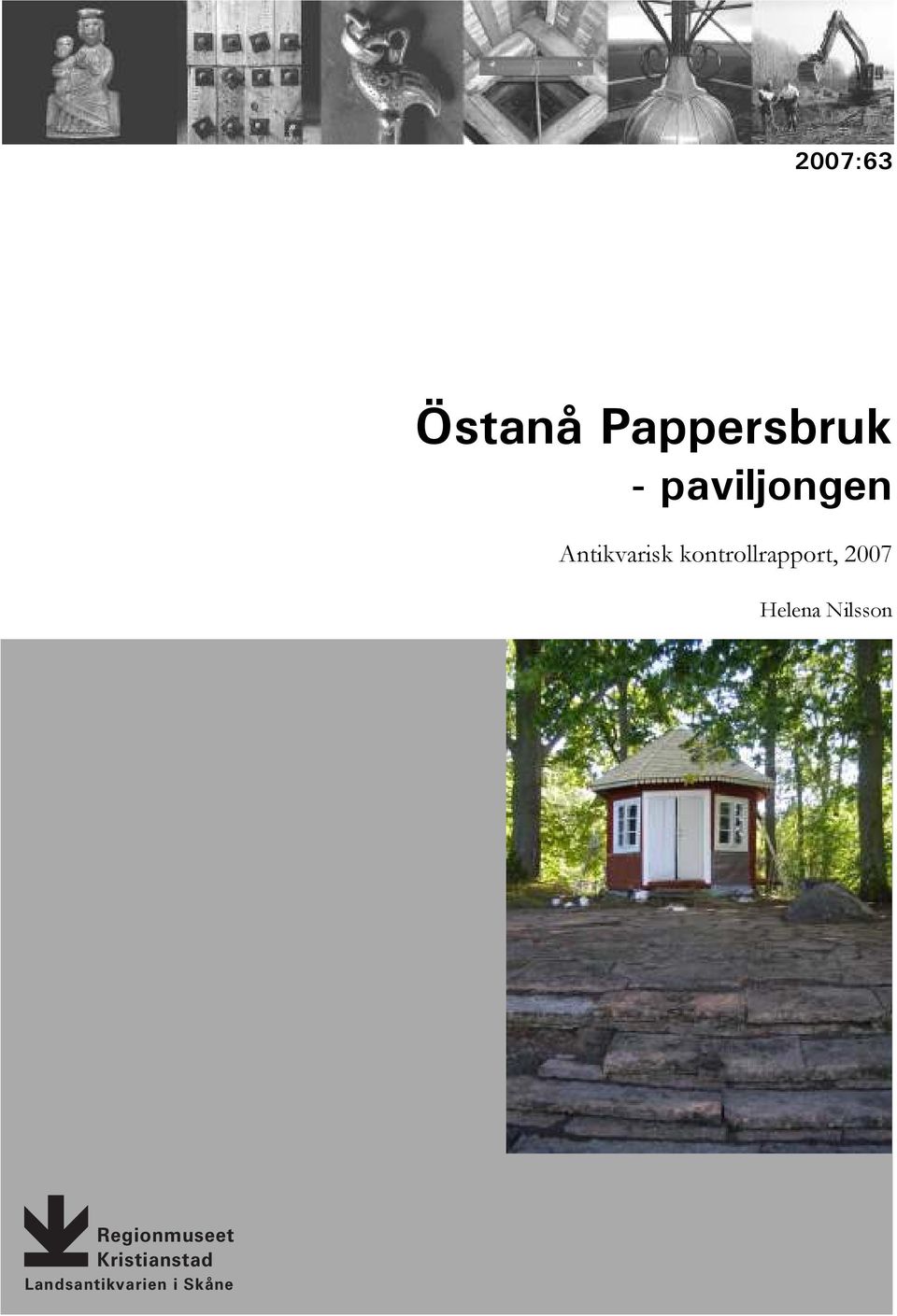 kontrollrapport, 2007 Helena