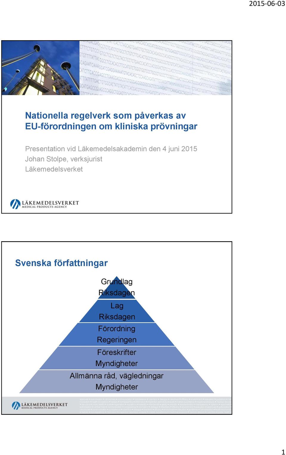 verksjurist Läkemedelsverket Svenska författningar Riksdagen Lag Riksdagen