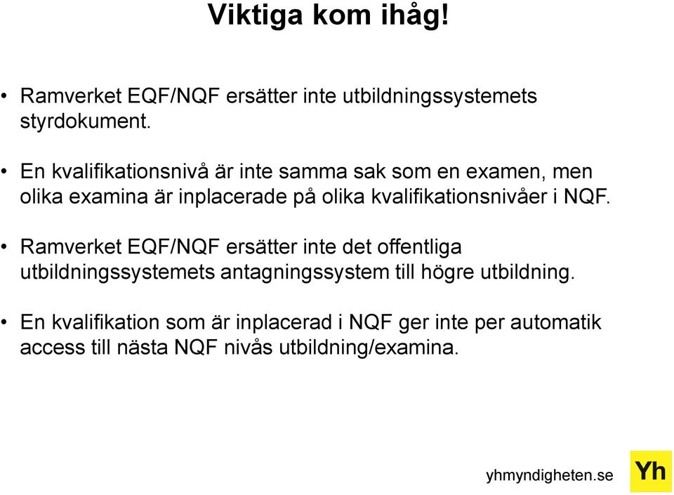 kvalifikationsnivåer i NQF.