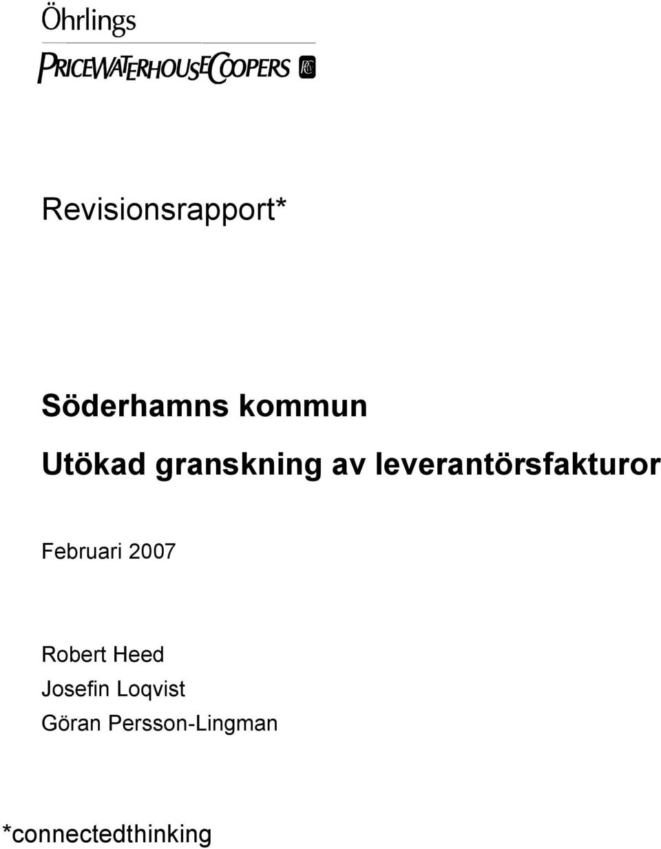 leverantörsfakturor Februari 2007
