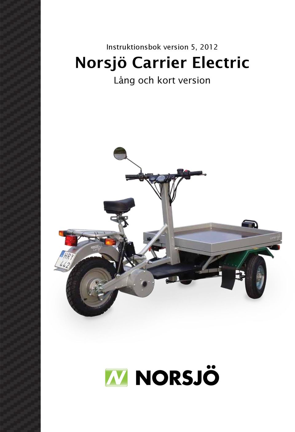Norsjö Carrier