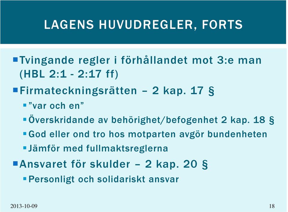 17 var och en Överskridande av behörighet/befogenhet 2 kap.