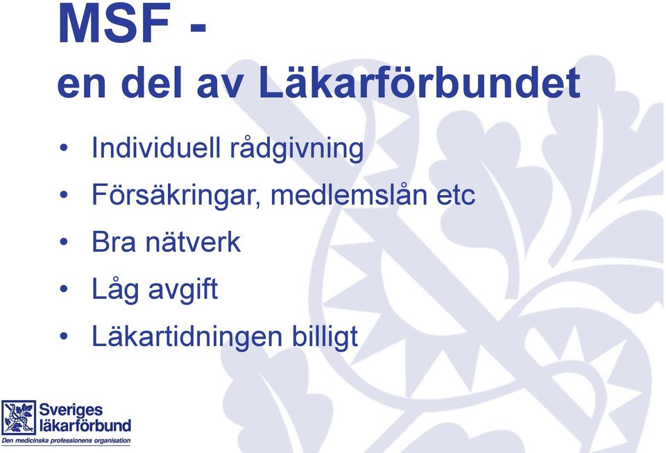 Försäkringar, medlemslån etc