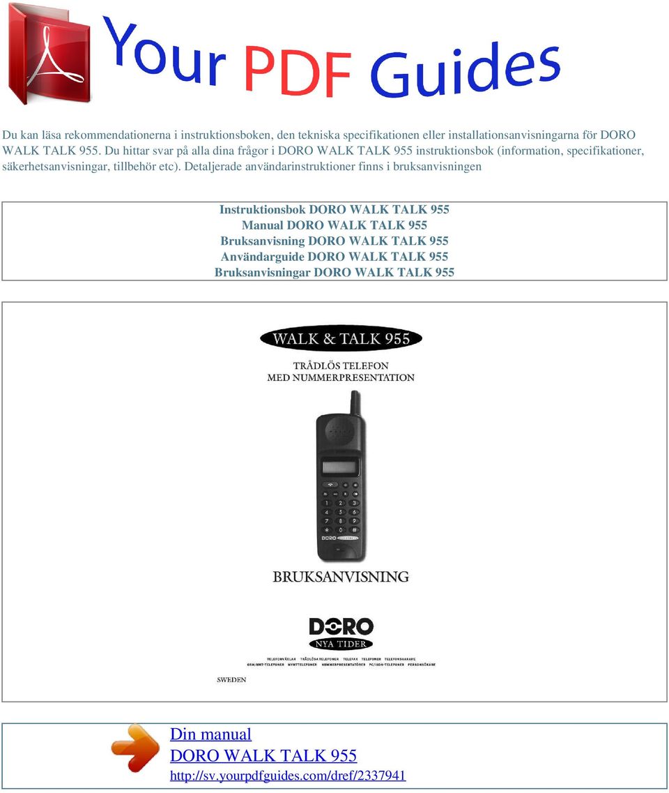 Du hittar svar på alla dina frågor i instruktionsbok (information, specifikationer,