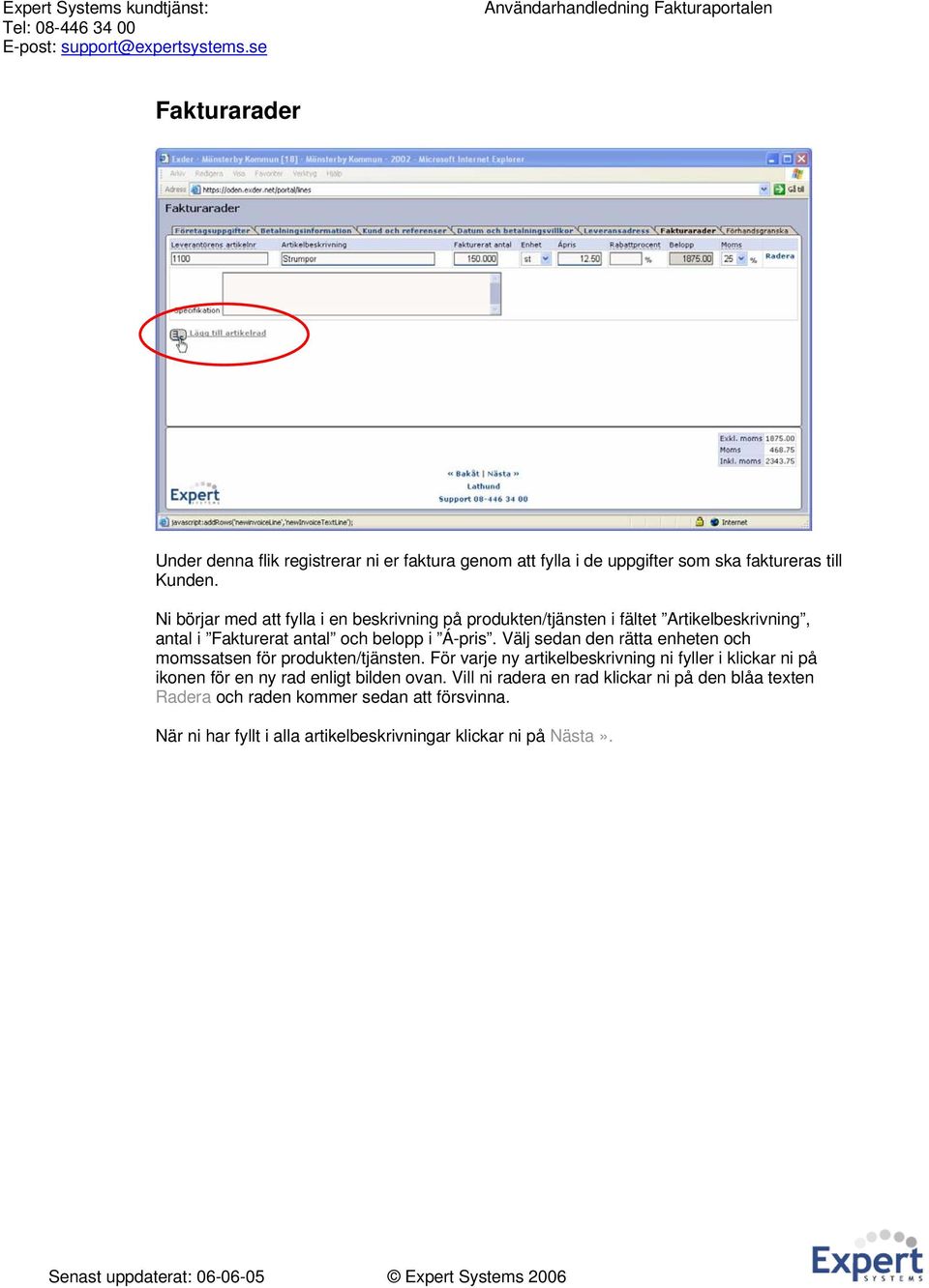 Välj sedan den rätta enheten och momssatsen för produkten/tjänsten.