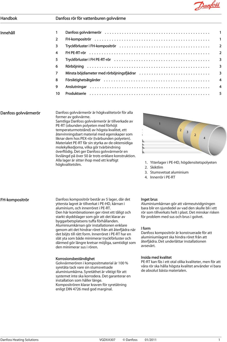 .. 3 8 Försiktighetsåtgärder........................................... 4 9 Anslutningar................................................. 4 10 Produktserie.