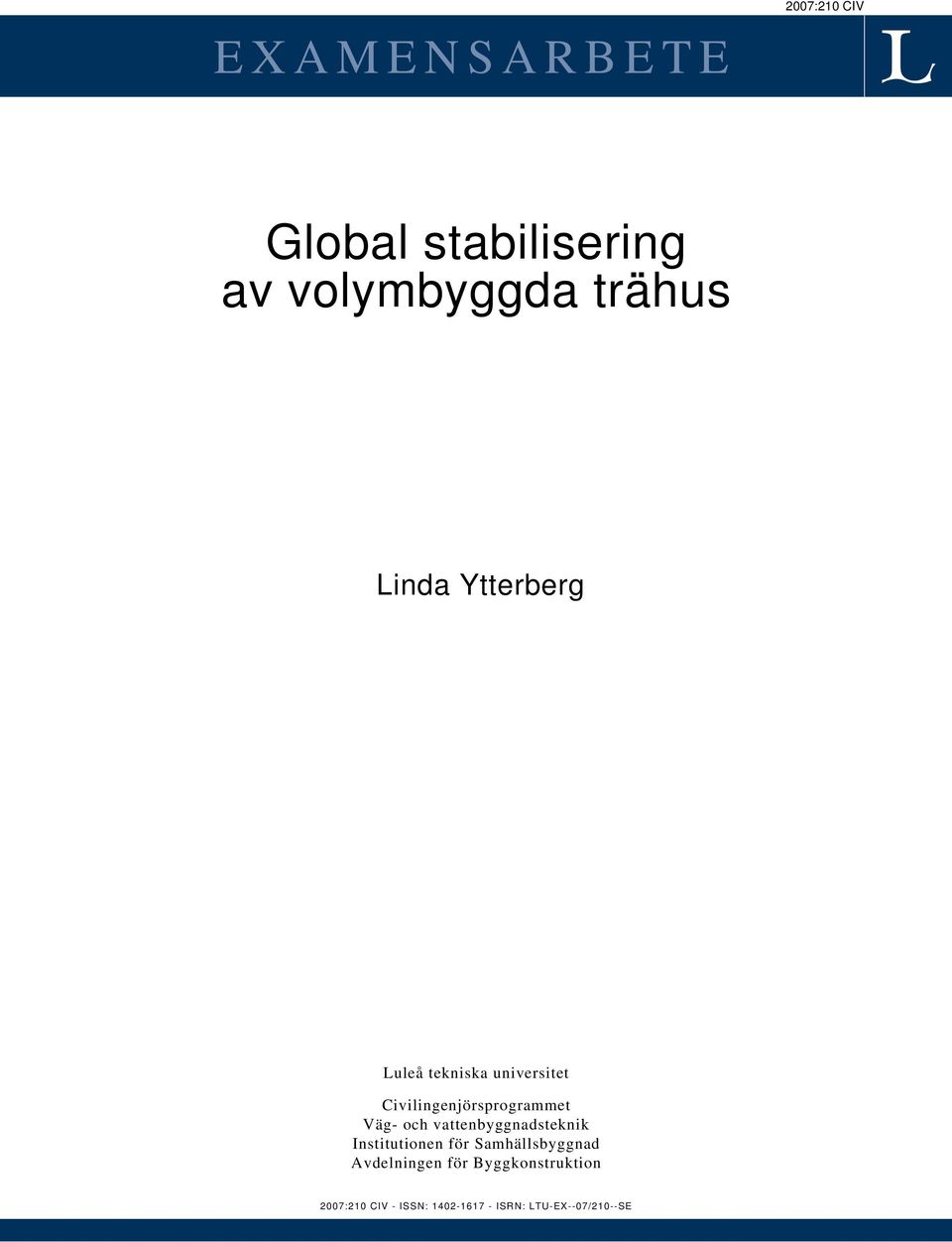 och vattenbyggnadsteknik Institutionen för Samhällsbyggnad Avdelningen