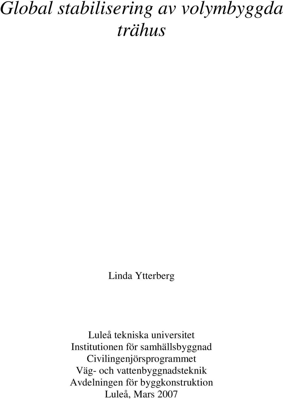 samhällsbyggnad Civilingenjörsprogrammet Väg- och