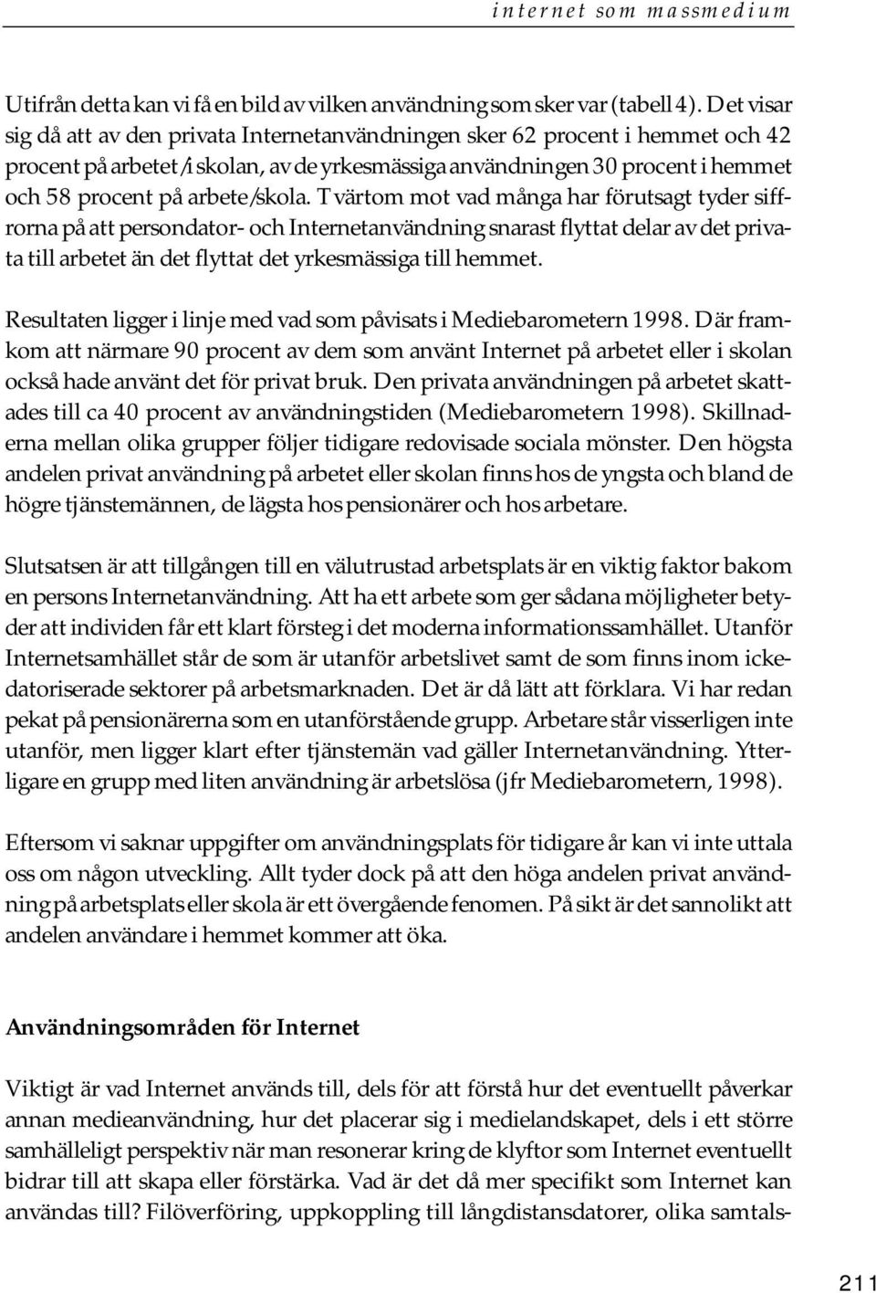 arbete/skola.
