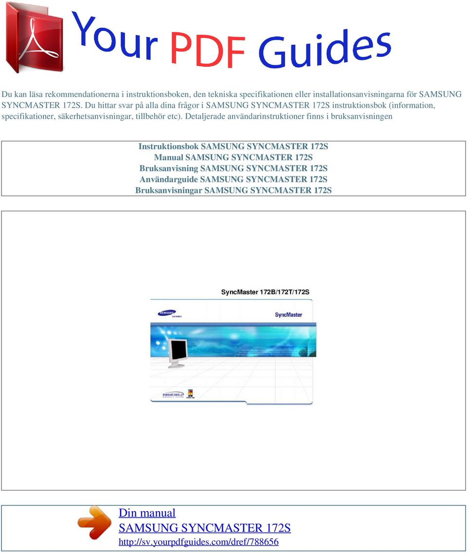 Du hittar svar på alla dina frågor i instruktionsbok (information, specifikationer,
