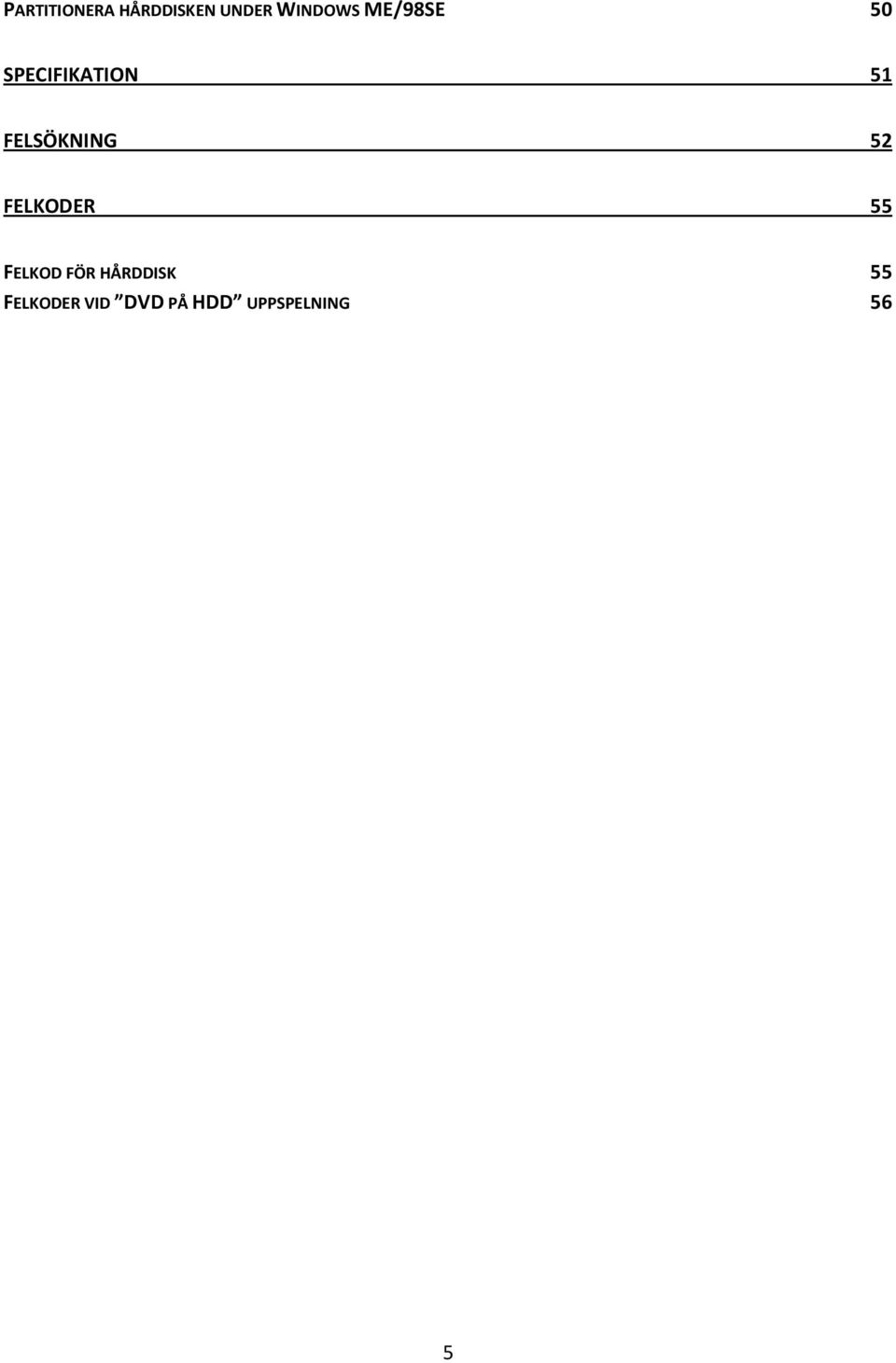 52 FELKODER 55 FELKOD FÖR HÅRDDISK 55
