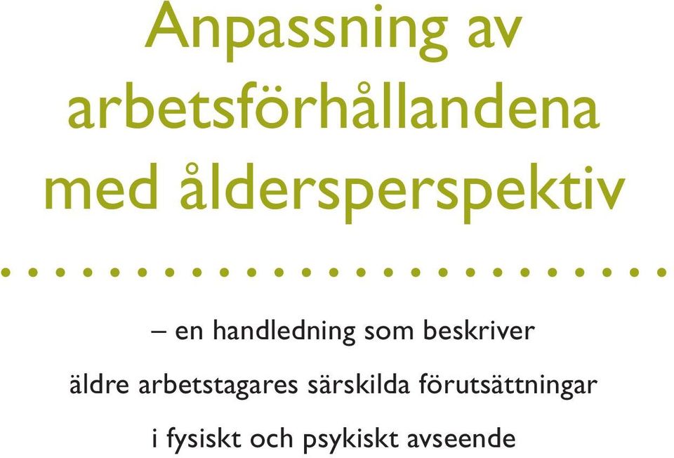 beskriver äldre arbetstagares särskilda