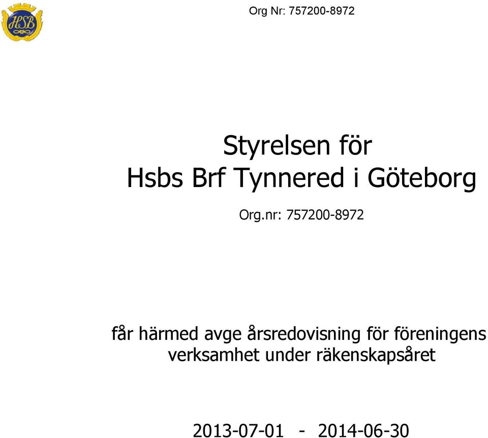 årsredovisning för föreningens