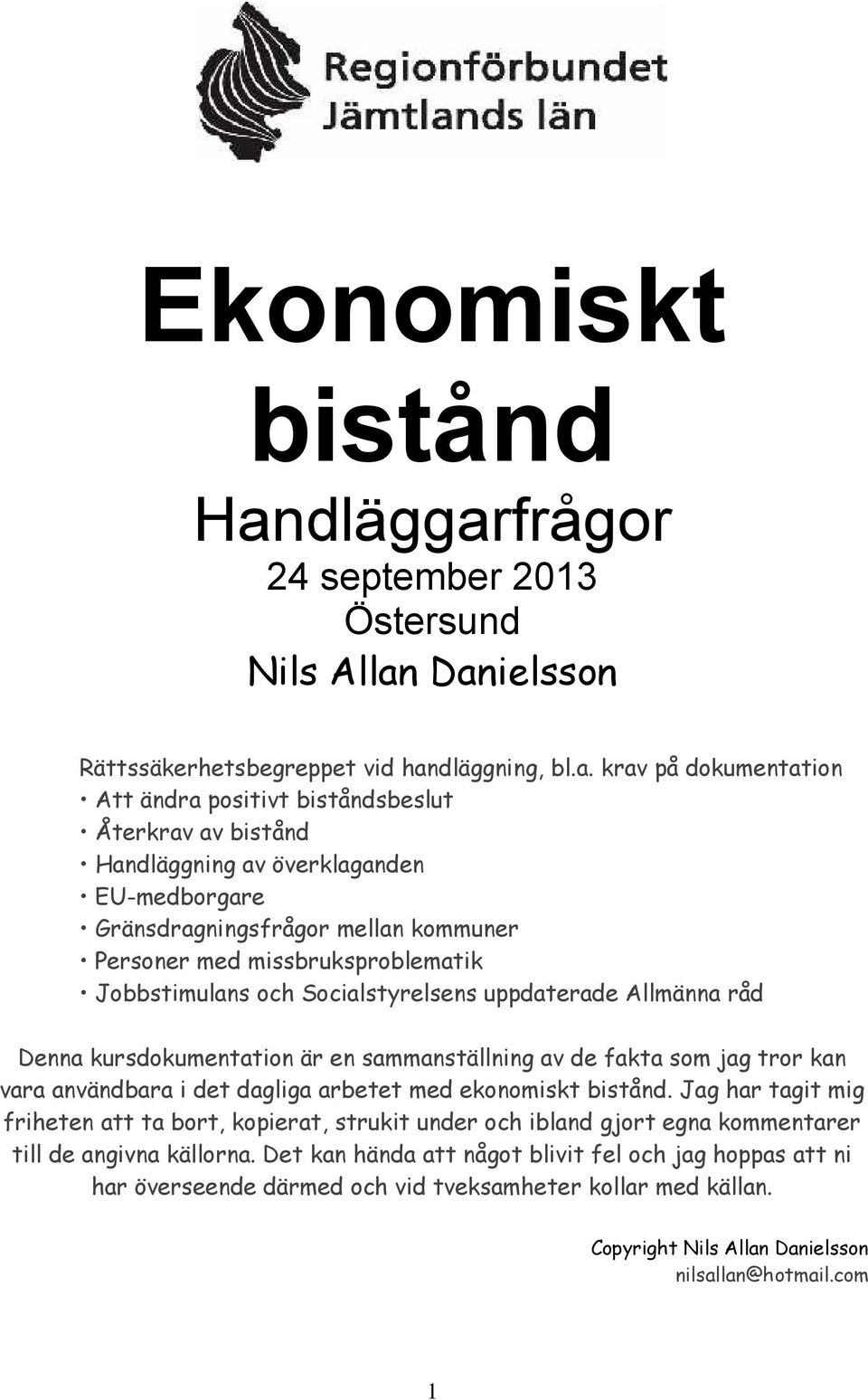 frågor 24 september 2013 Östersund Nils Allan