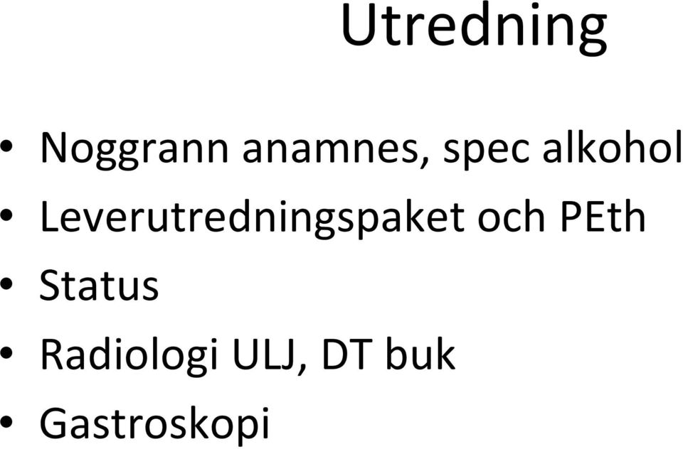 Leverutredningspaket och
