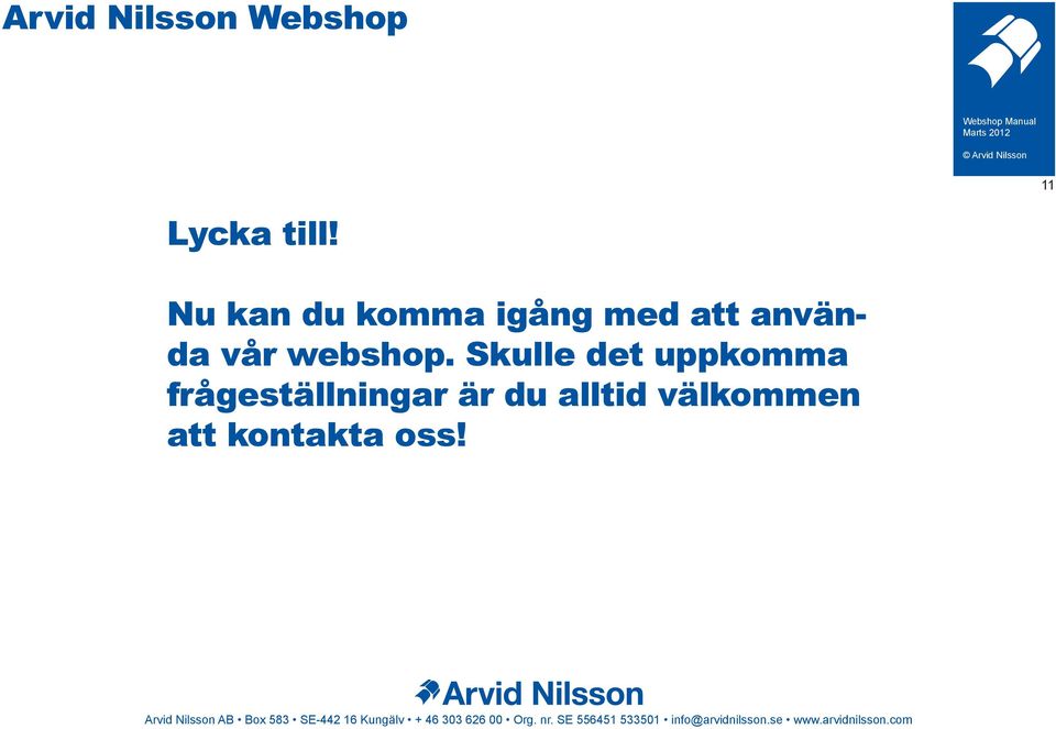 använda vår webshop.