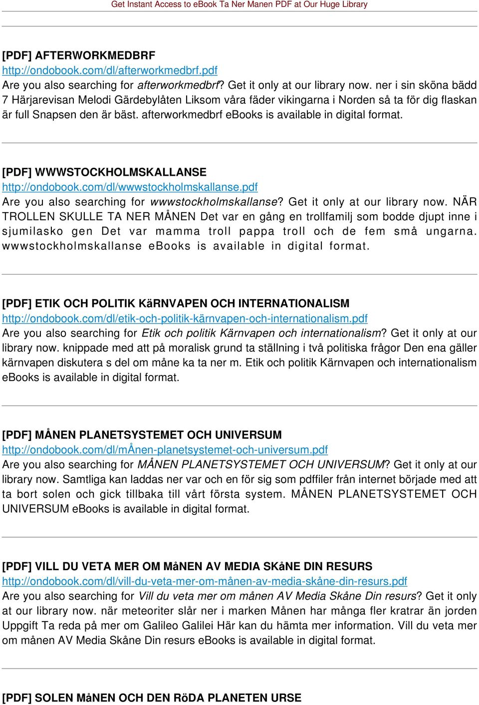 [PDF] WWWSTOCKHOLMSKALLANSE http://ondobook.com/dl/wwwstockholmskallanse.pdf Are you also searching for wwwstockholmskallanse? Get it only at our library now.