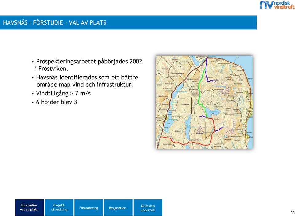 Havsnäs identifierades som ett bättre område map vind och