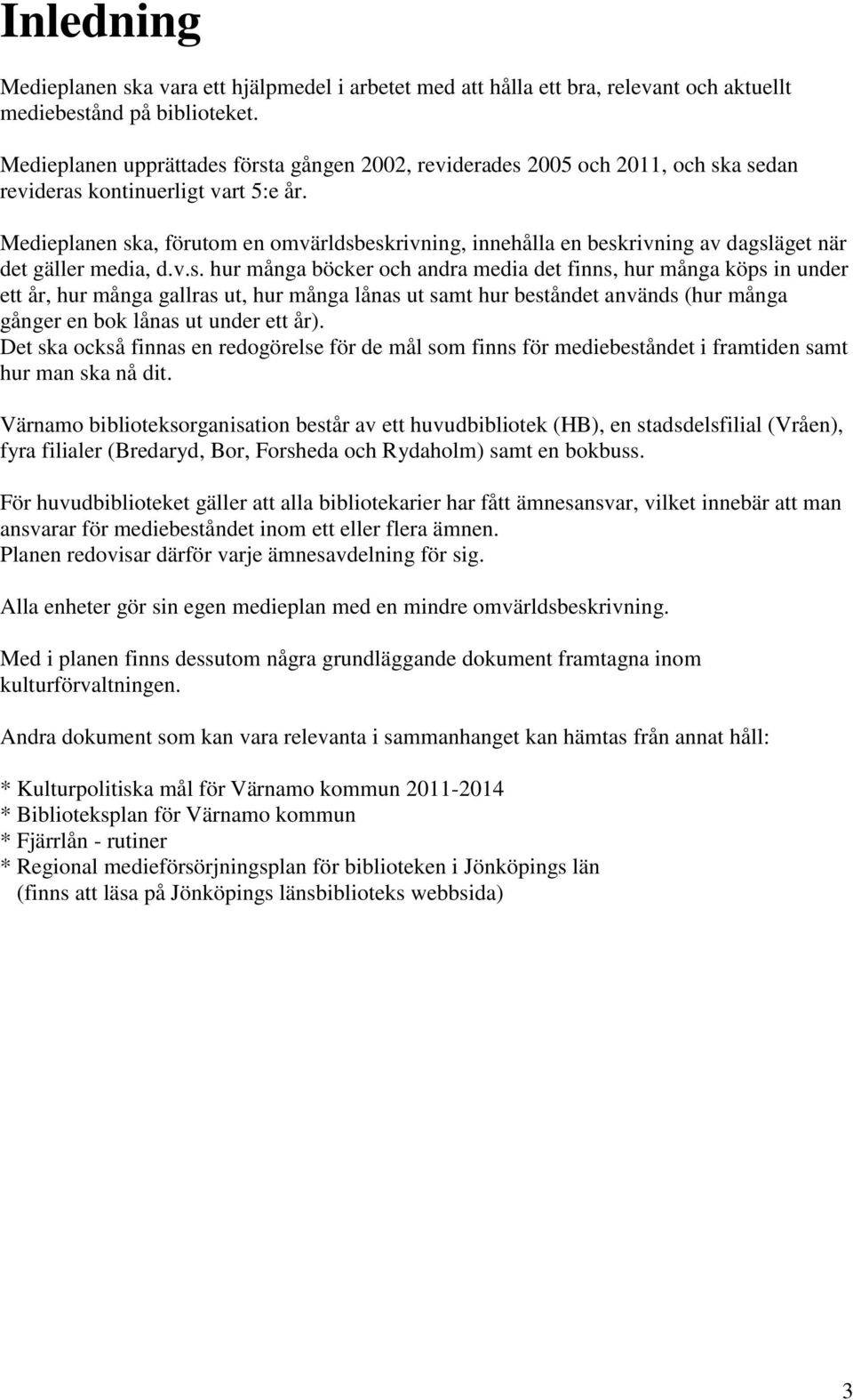 Medieplanen sk