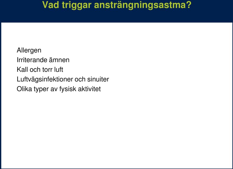 torr luft Luftvägsinfektioner och