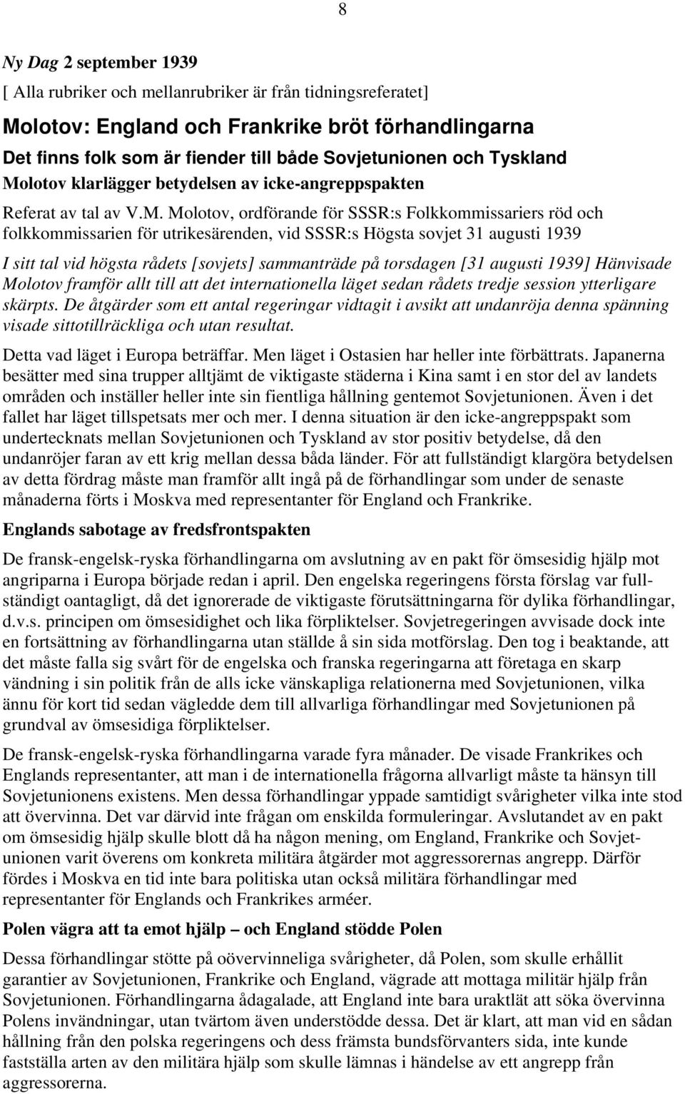 lotov klarlägger betydelsen av icke-angreppspakten Referat av tal av V.M.
