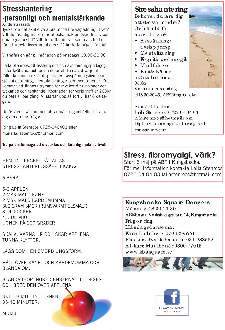 Vi träffas en gång i månaden på onsdagar 19.00-21.