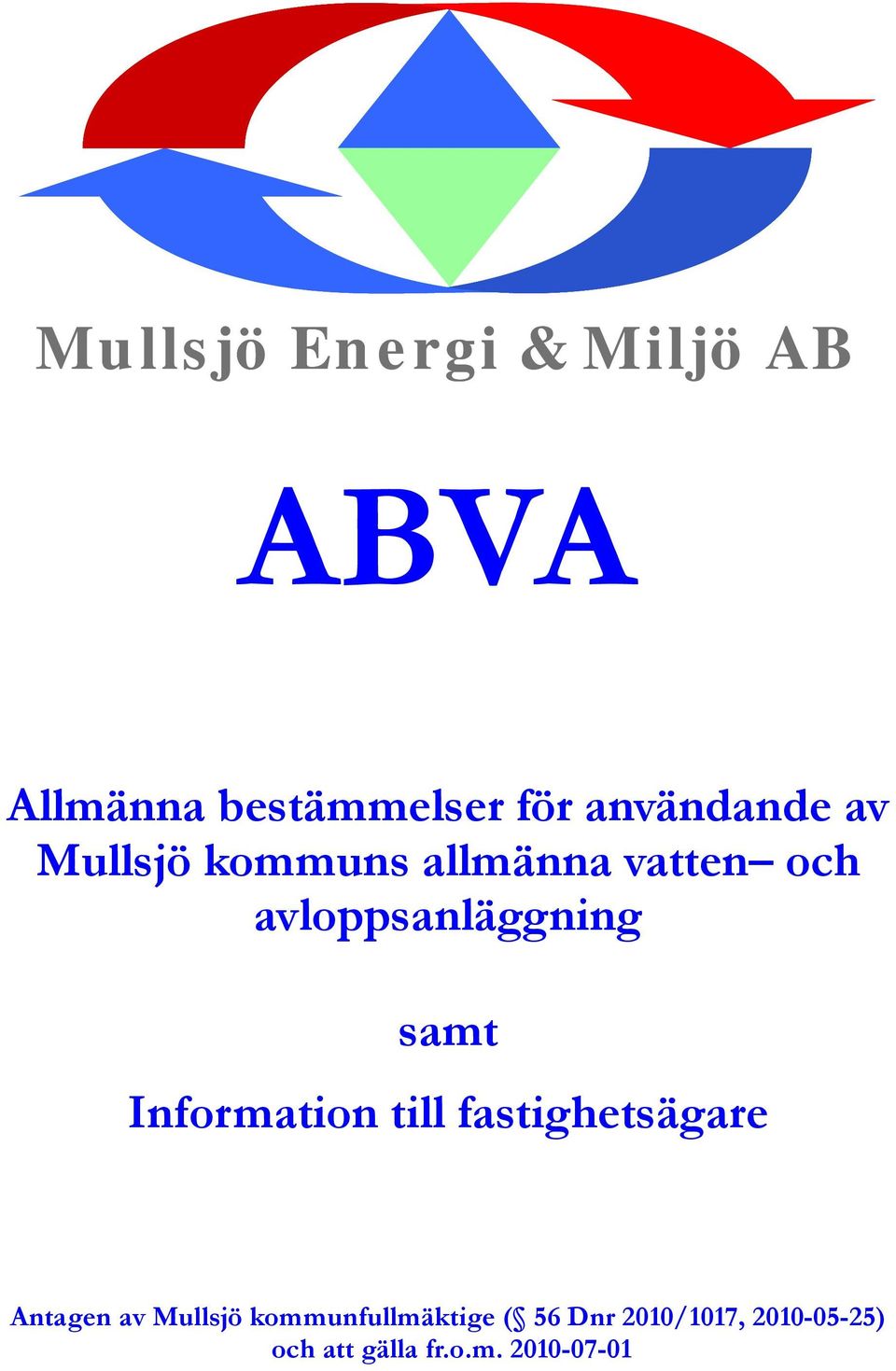 avloppsanläggning samt Information till fastighetsägare Antagen