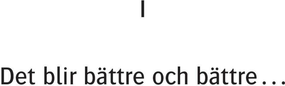 bättre
