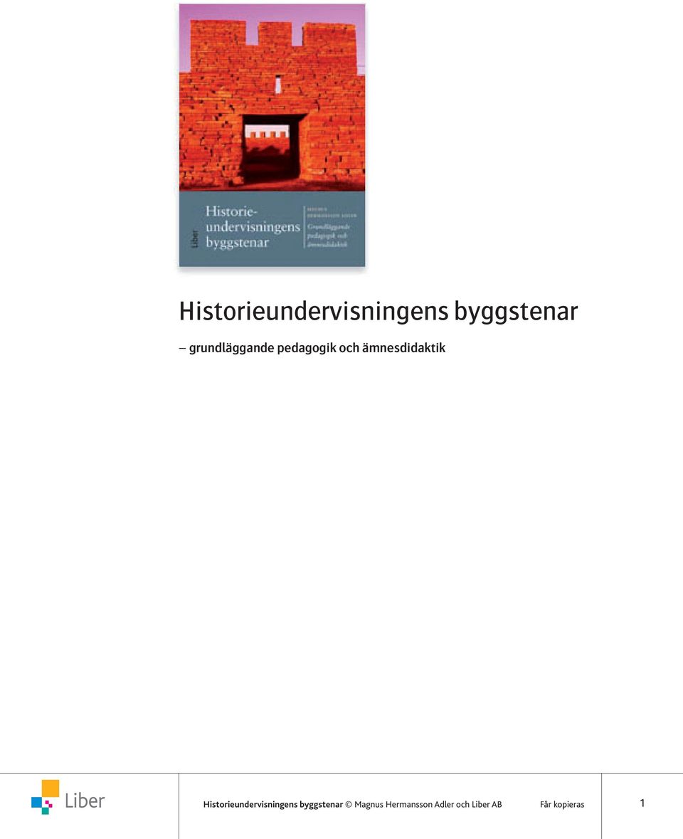 Historieundervisningens byggstenar - PDF Free Download