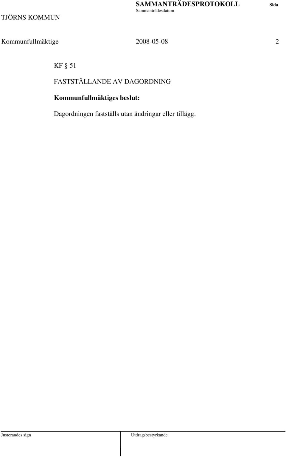 Kommunfullmäktiges beslut: