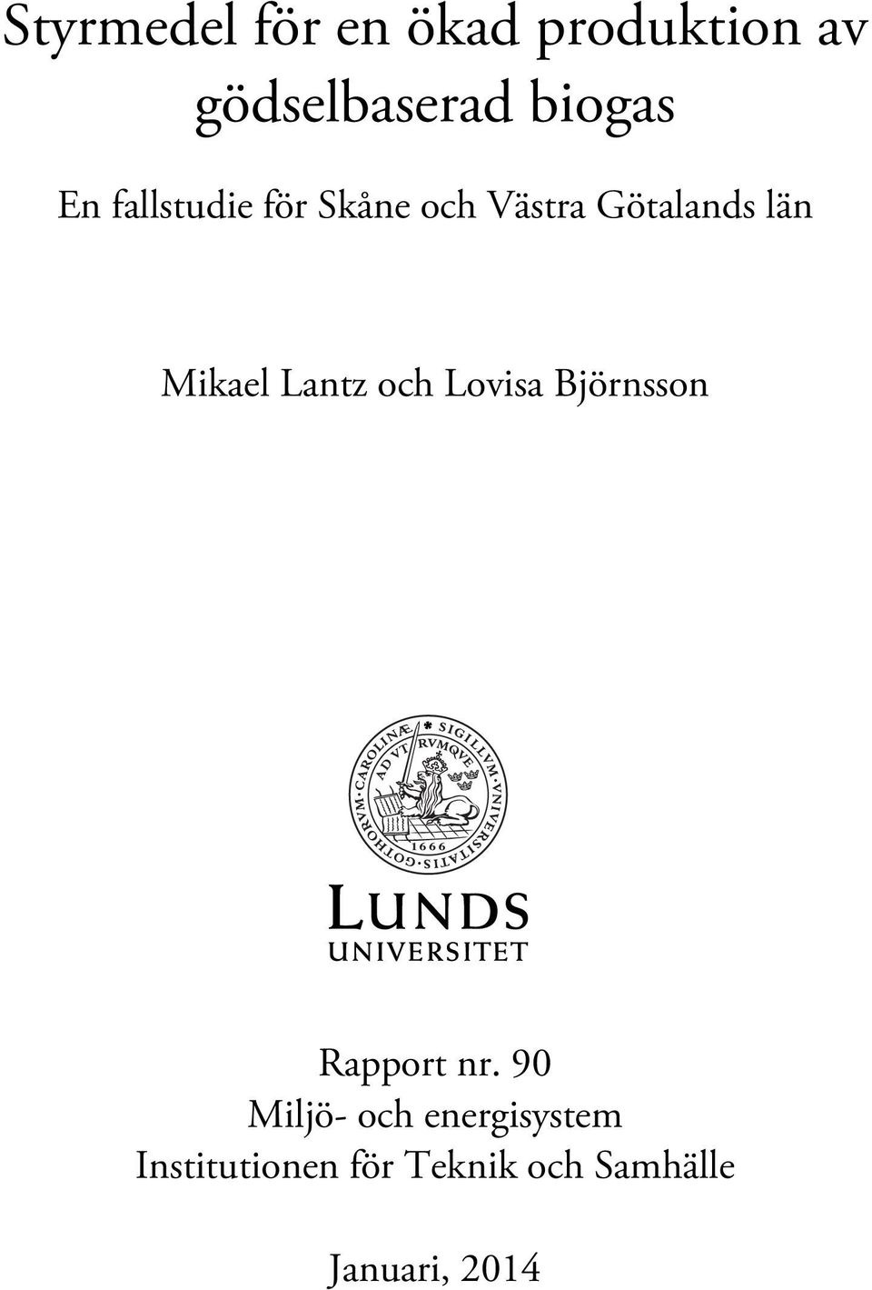 Lantz och Lovisa Björnsson Rapport nr.