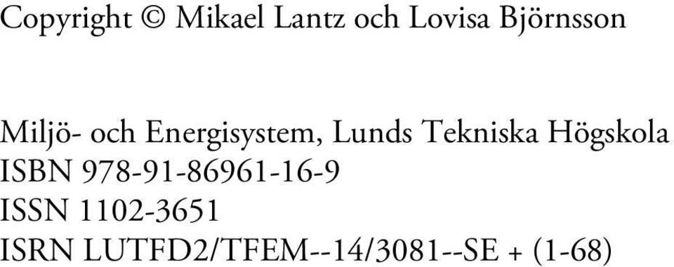 Tekniska Högskola ISBN 978-91-86961-16-9