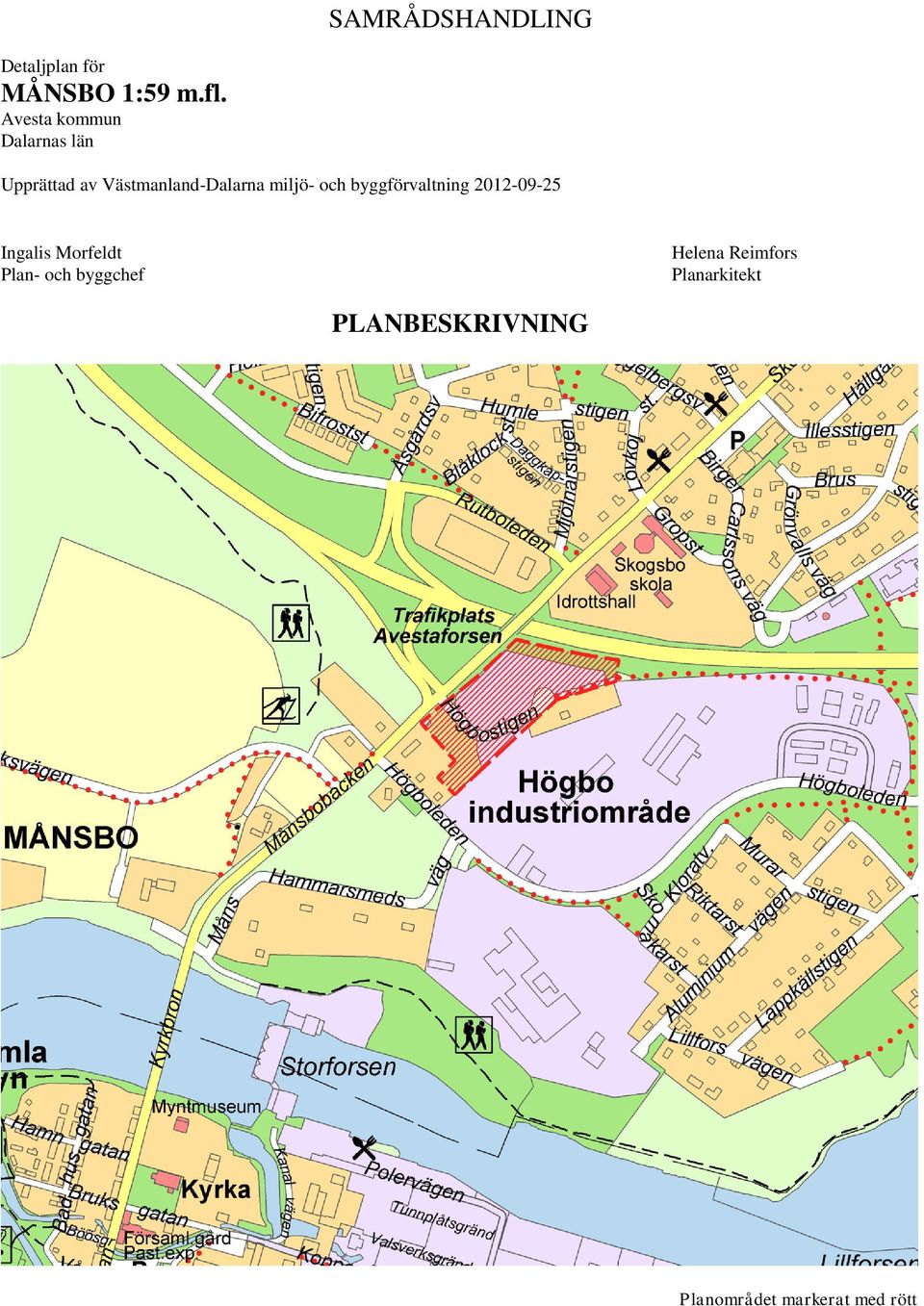 miljö- och byggförvaltning 2012-09-25 Ingalis Morfeldt Plan-