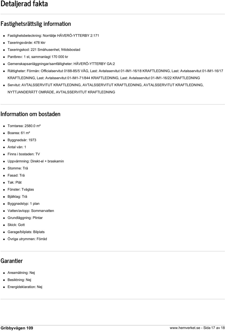 01-IM1-16/17 KRAFTLEDNING, Last: Avtalsservitut 01-IM1-71/844 KRAFTLEDNING, Last: Avtalsservitut 01-IM1-16/22 KRAFTLEDNING Servitut: AVTALSSERVITUT KRAFTLEDNING, AVTALSSERVITUT KRAFTLEDNING,