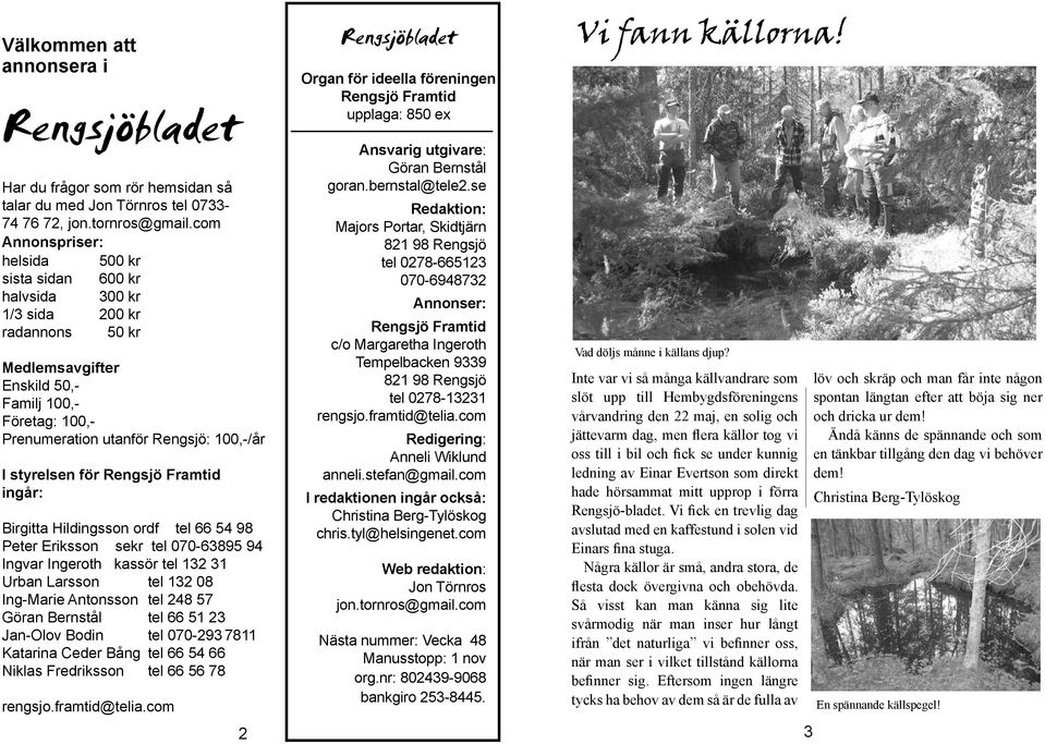 Kontakta Kjell Nilsson, Rengsj. Kjell Ove Nilsson bor i en villa p 62 kvm i Rengsj tillsammans med Mary Louise Trffa kvinnor som r singlar i Rengsj! Kjell Nilsson, Vstra Hle Vinterns Vg 9473, Rengsj | patient-survey.net