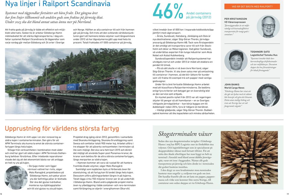 Sedan tio år arbetar Göteborgs Hamn målmedvetet för att stärka tågtransporterna.
