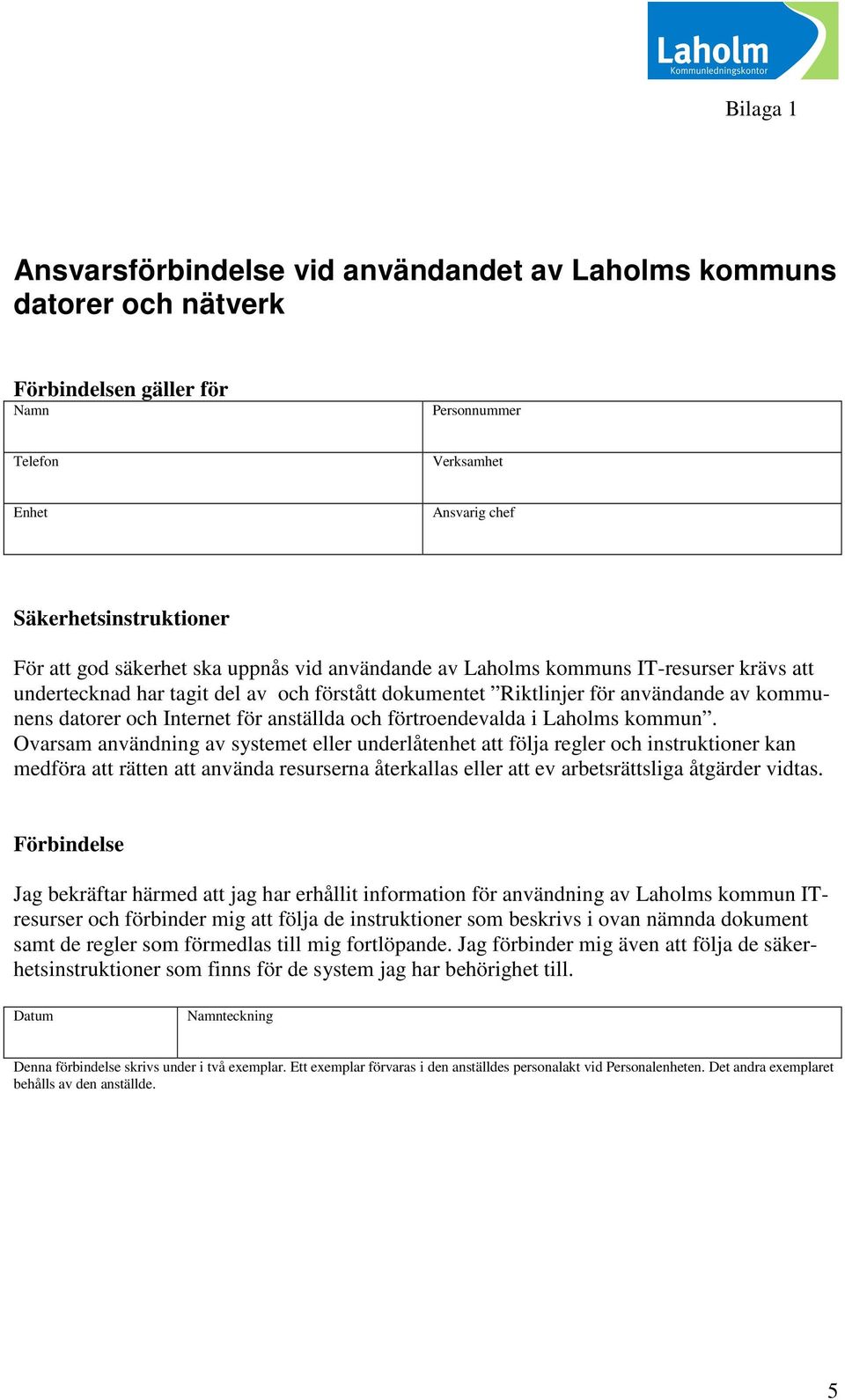 anställda och förtroendevalda i Laholms kommun.