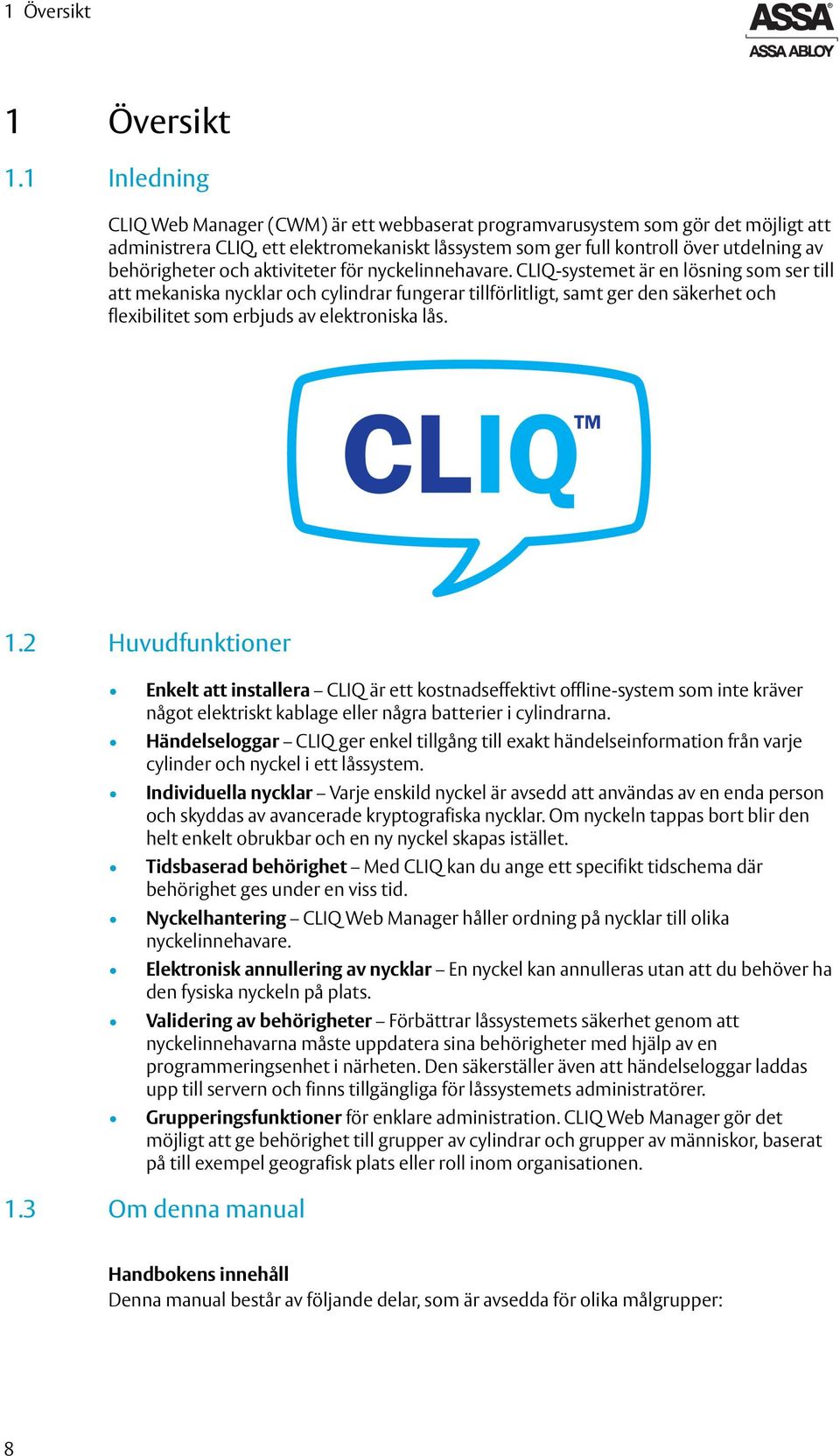 och aktiviteter för nyckelinnehavare.