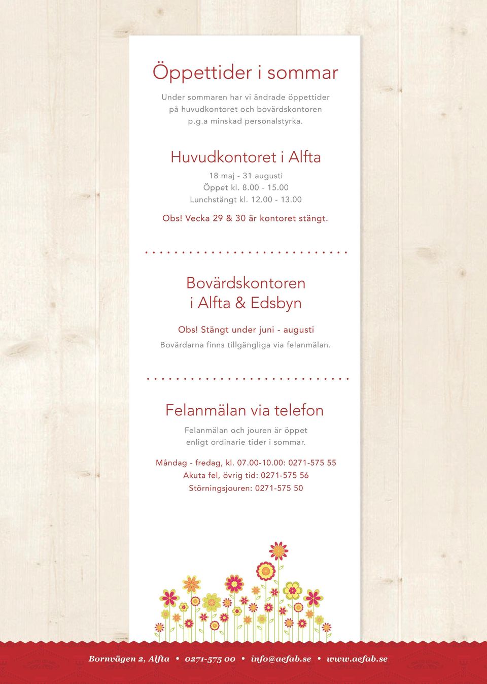 ... Bovärdskontoren i Alfta & Edsbyn Obs! Stängt under juni - augusti Bovärdarna finns tillgängliga via felanmälan.
