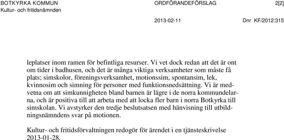 kvinnosim och simning för personer med funktionsnedsättning.