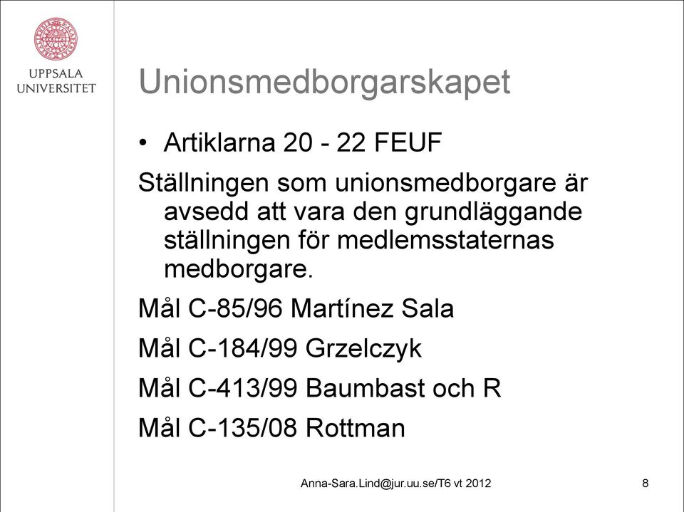 medlemsstaternas medborgare.