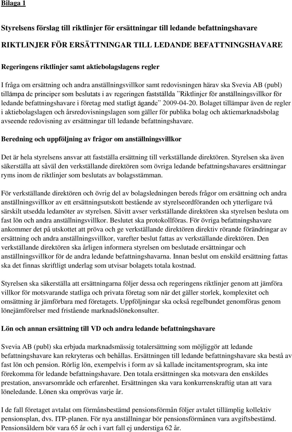 anställningsvillkor för ledande befattningshavare i företag med statligt ägande 2009-04-20.