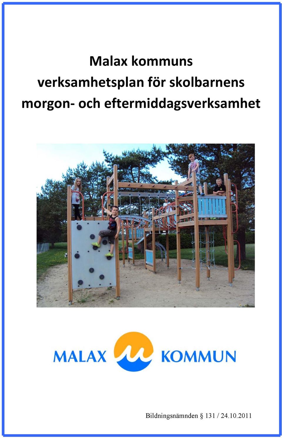 skolbarnens morgon och