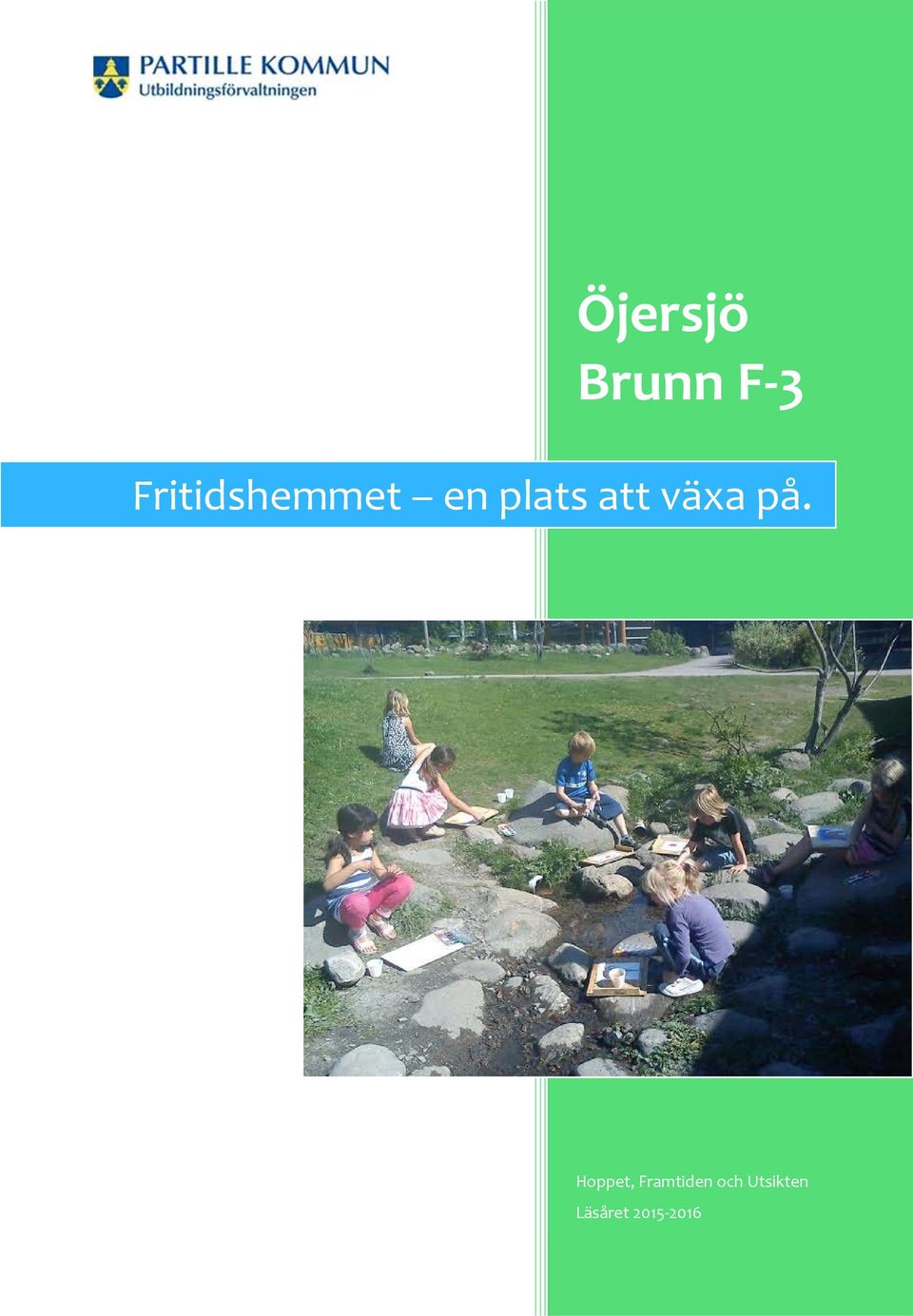 att växa på.