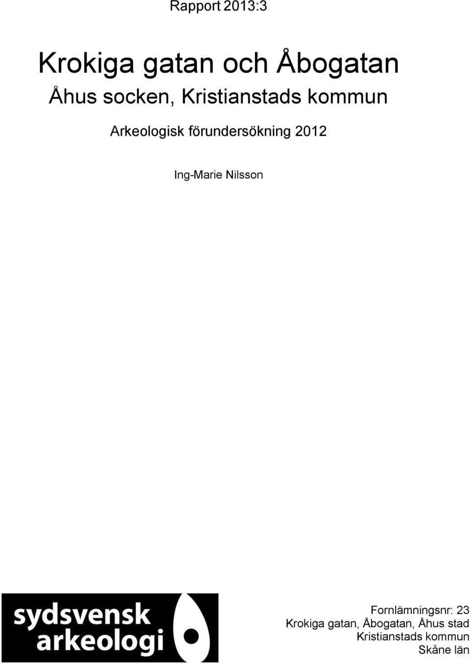 förundersökning 2012 Ing-Marie Nilsson