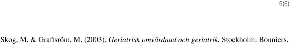 Geriatrisk omvårdnad