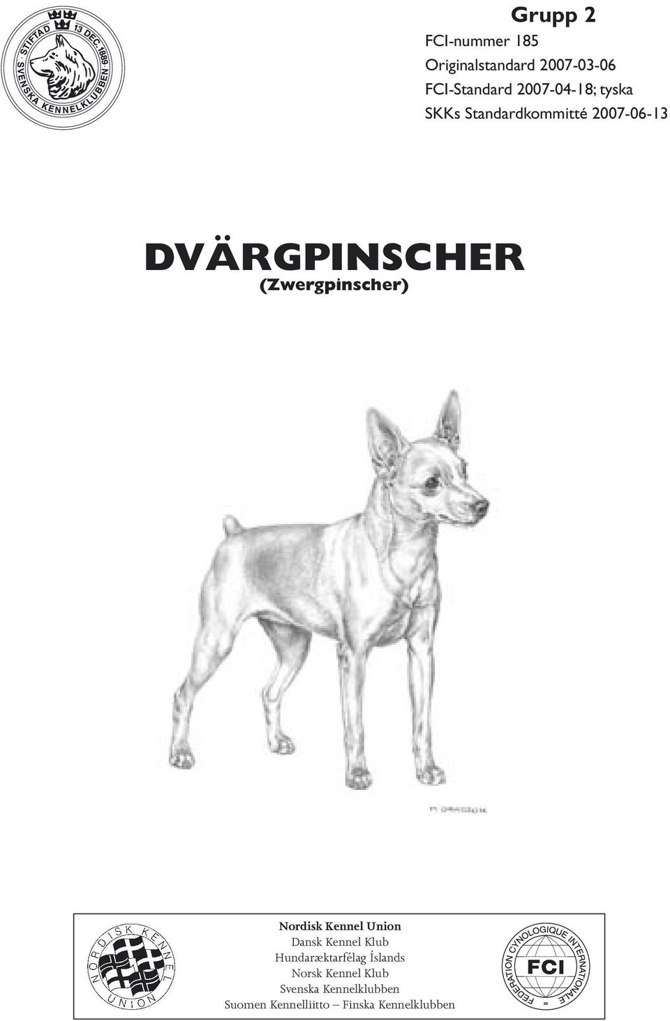 (Zwergpinscher) Nordisk Kennel Union Dansk Kennel Klub Hundaræktarfélag