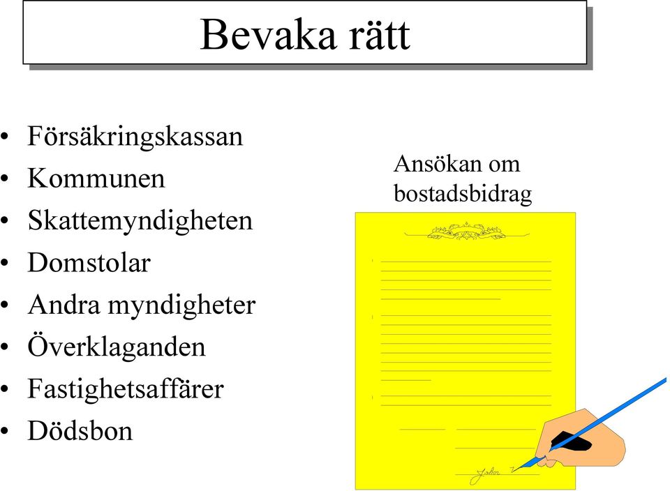Andra myndigheter Överklaganden