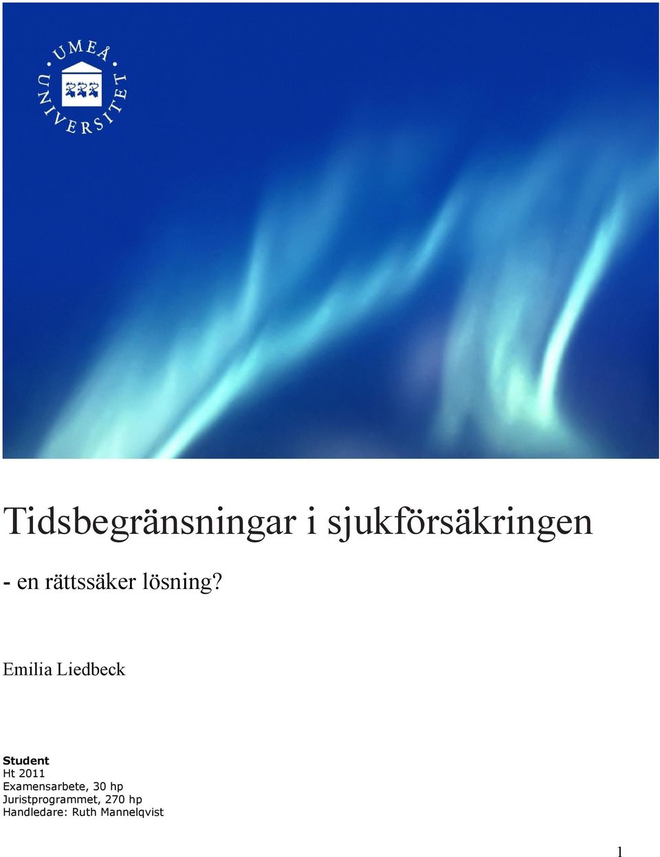 Emilia Liedbeck Student Ht 2011