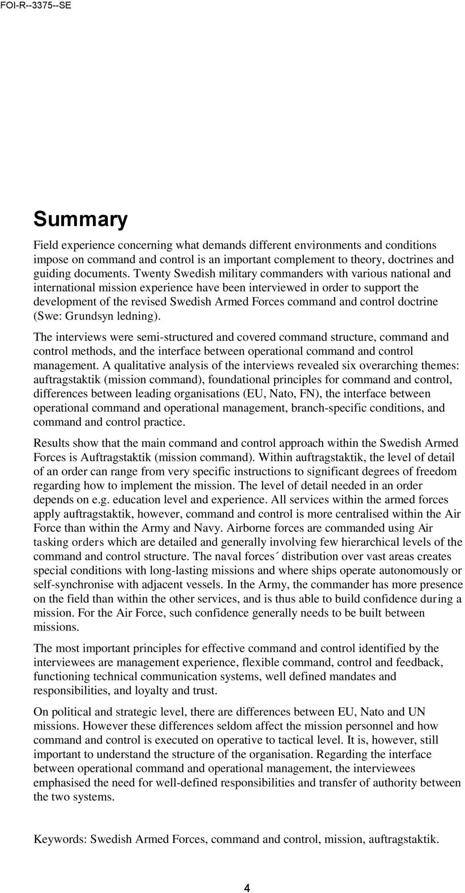 control doctrine (Swe: Grundsyn ledning).